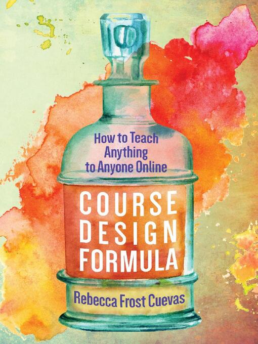 Title details for Course Design Formula by Rebecca Frost Cuevas - Wait list